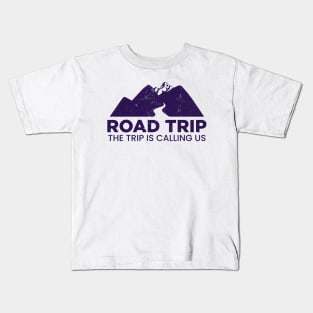 Road trip - The trip is calling us Kids T-Shirt